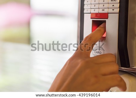 Finger print scan for enter security system.
