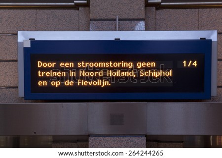 the hague , The Netherlands - march 27 , 2015:By a power outage there ride no trains in the Netherlands.railway sign at station