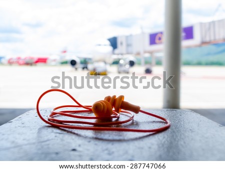 Ear plugs for work in airport