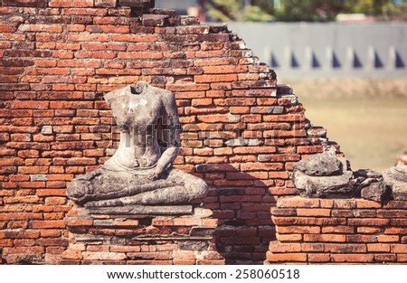 Buddha statues without head in Ayutthaya historical park, Ayutthaya , Thailand