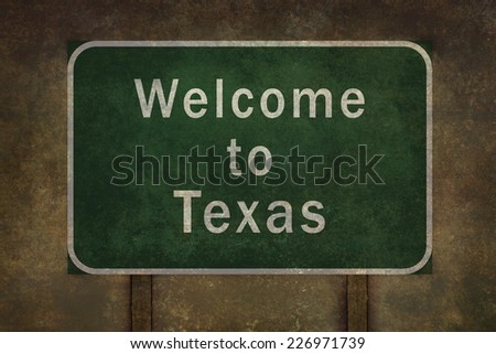 Welcome to Texas roadside sign illustration, with distressed ominous background