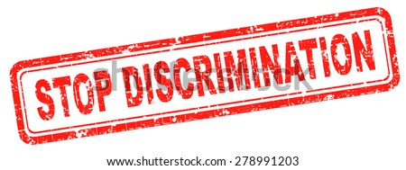 stop discrimination equal rigths no homophobia or gender racism