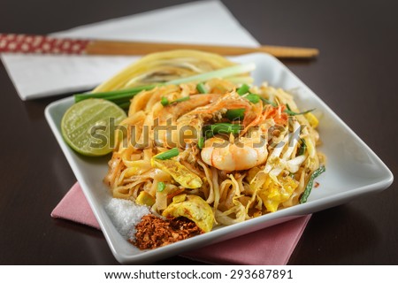 Thai Fried Noodles with fresh shrimp called Pad Thai, Thai fast food