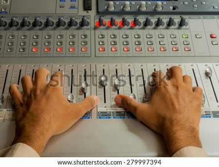 Hand Used to control the audio broadcast of sound engineers.