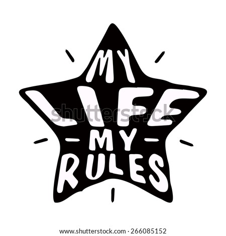 my life my rules t shirt