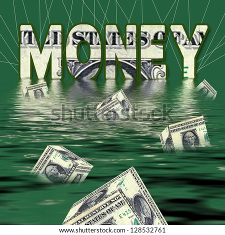 MONEY - CONCEPT - Dollar value drowning