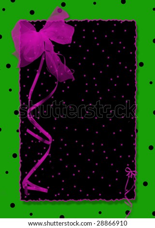 Print with young teenagers in mind.  Bright green background with fuchsia colored bow and ribbons along with black center for text