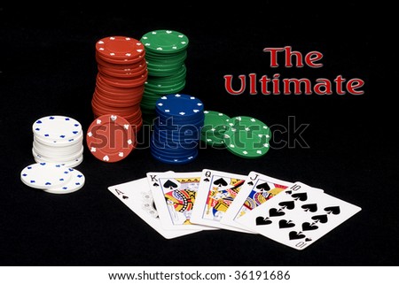 Poker playing hand, The Royal Flush, highest hand in poker with chips.  Text The Ultimate