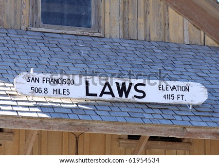 The sign at the Laws Railroad Depot in Laws, California
