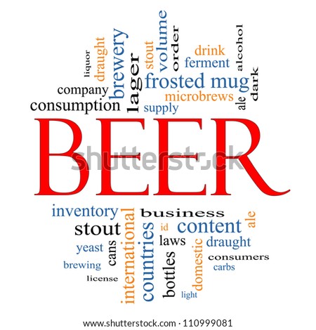 Beer Word Cloud Concept with great terms such as frosted mug, yeast, lager, ale, alcohol, stout, drink and more.