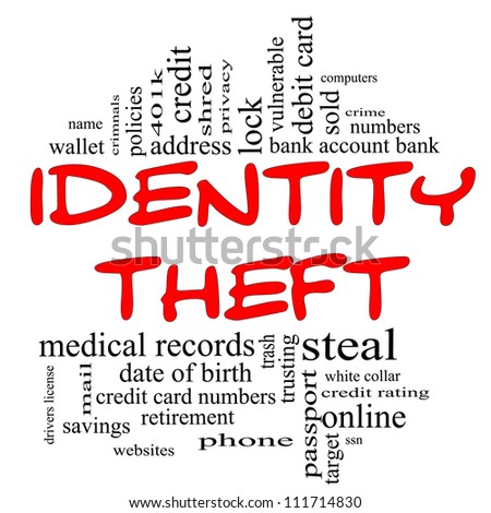 Identity Theft Word Cloud Concept in red & black letters with great terms such as privacy, bank, account, numbers, credit cards and more.