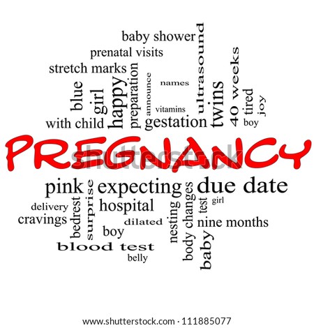 Pregnancy Word Cloud Concept in red and black letters with great terms such as prenatal, baby, delivery, nine months and more.