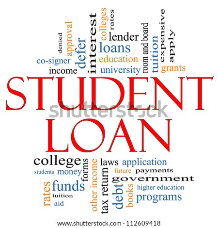 Student Loan Word Cloud Concept with great terms such as education, lender, tuition, grants, application, college, loans and more.