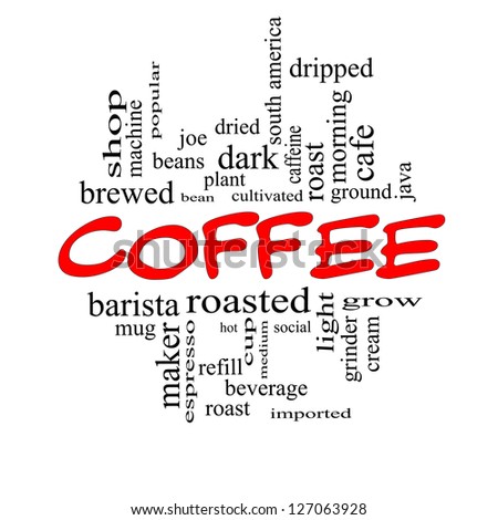 Coffee Word Cloud Concept in Red Caps with great terms such as roast, bean, cafe, hot, cup, java and more.
