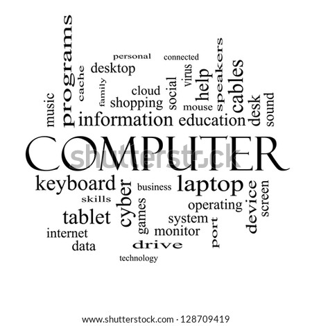 Computer Word Cloud Concept in black and white with great terms such as laptop, tablet, social, cloud and more.