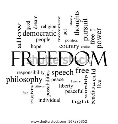 Freedom Word Cloud Concept in black and white with great terms such as free, life, hope, peaceful and more.