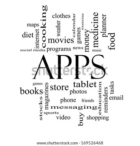 Apps Word Cloud Concept in black and white with great terms such as games, videos, tablets, music and more.