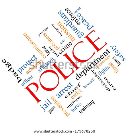 Police Word Cloud Concept angled with great terms such as protect, serve, peace, brave and more.