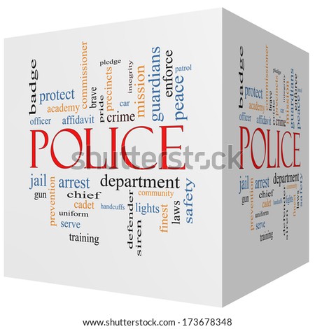 Police 3D cube Word Cloud Concept with great terms such as protect, serve, peace, brave and more.