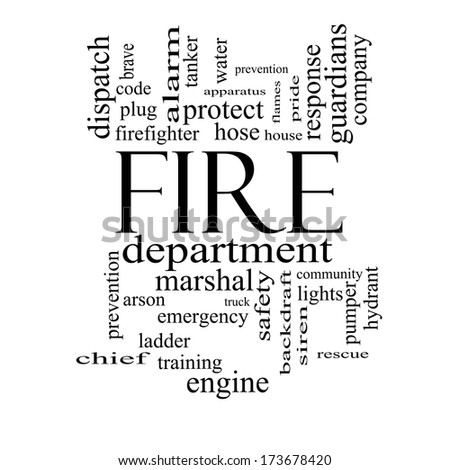 Fire Department Word Cloud Concept in black and white with great terms such as engine, truck, hose and more.
