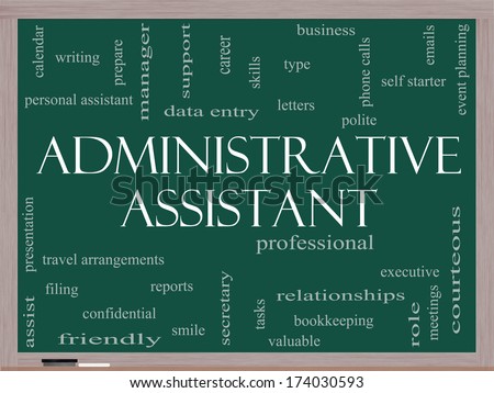 Administrative Assistant Word Cloud Concept on a Blackboard with great terms such as professional, secretary, executive and more.