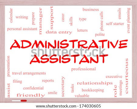 Administrative Assistant Word Cloud Concept on a Whiteboard with great terms such as professional, secretary, executive and more.