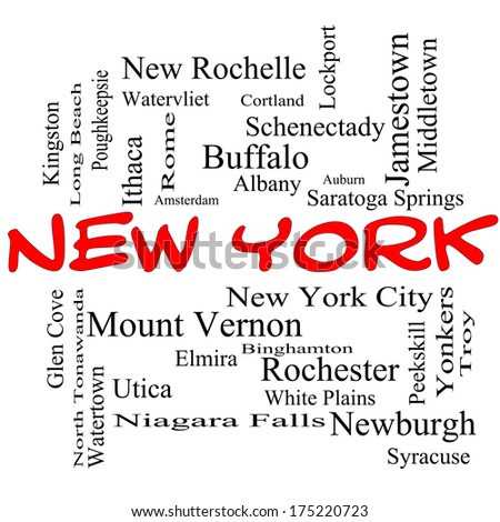 New York State Word Cloud Concept in red caps with about the 30 largest cities in the state such as New York City, Albany, Buffalo and more.