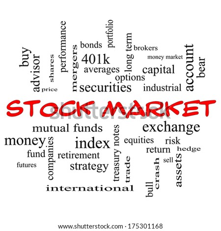 Stock Market Word Cloud Concept in red caps with great terms such as exchange, risk, funds, money and more.