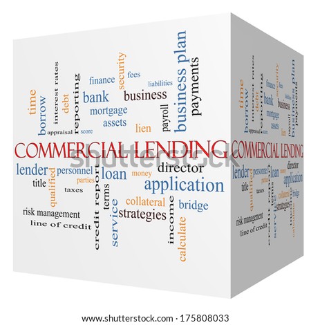 Commercial Lending 3D cube Word Cloud Concept with great terms such as loan, fees, business plan and more.