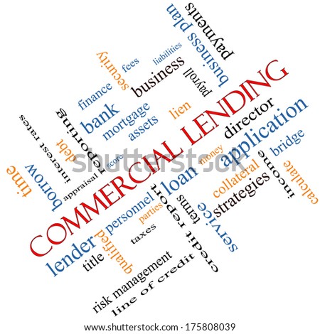 Commercial Lending Word Cloud Concept angled with great terms such as loan, fees, business plan and more.