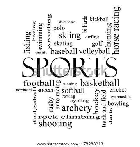 Sports Word Cloud Concept in black and white with great terms such as football, baseball, basketball and more.