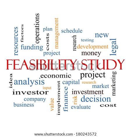 Feasibility Study Word Cloud Concept with great terms such as testing, new, project and more.