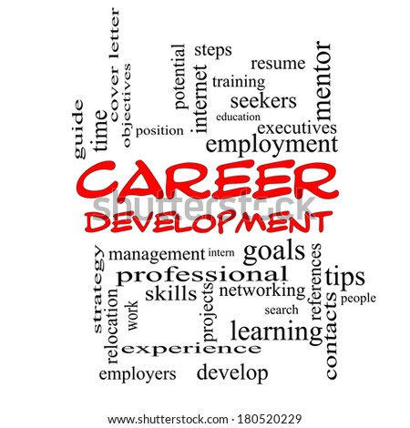 Career Development Word Cloud Concept in red caps with great terms such as goals, resume, mentor and more.