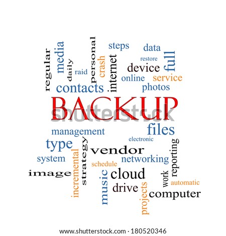 Backup Word Cloud Concept with great terms such as files, cloud, data and more.