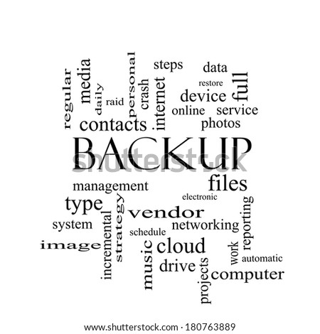 Backup Word Cloud Concept in black and white with great terms such as files, cloud, data and more.
