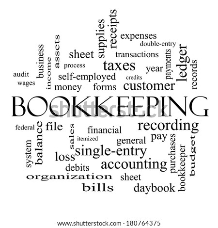Bookkeeping Word Cloud Concept in black and white with great terms such as financial, records, ledger and more.