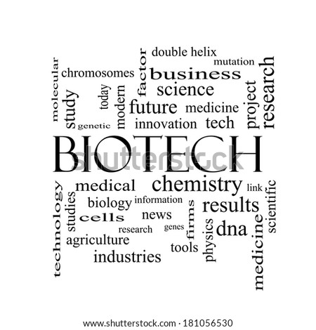 Biotech Word Cloud Concept in black and white with great terms such as medical, technolgy, dna and more.