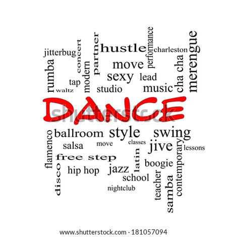 Dance Word Cloud Concept in red caps with great terms such as music, classes, ballroom and more.