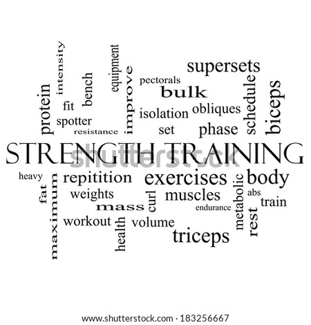 Strength Training Word Cloud Concept in black and white with great terms such as body, muscles, weights and more.
