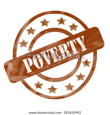 A brown ink weathered roughed up circles and stars stamp design with the word POVERTY on it making a great concept.