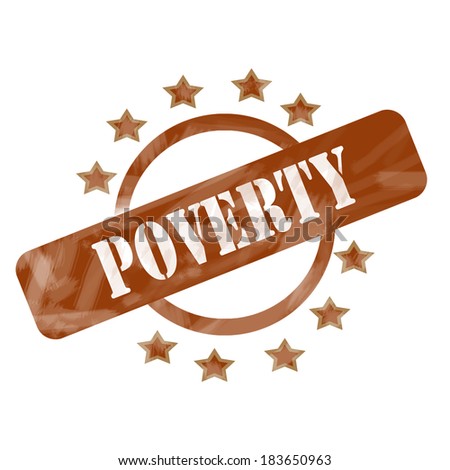 A brown ink weathered roughed up circle and stars stamp design with the word POVERTY on it making a great concept.
