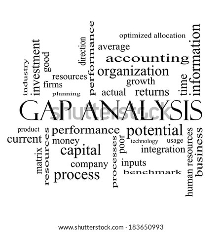 Gap Analysis Word Cloud Concept in black and white with great terms such as growth, money, capital and more.
