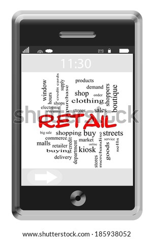 Retail Word Cloud Concept of Touchscreen Phone with great terms such as sales, commerce, shopping and more.