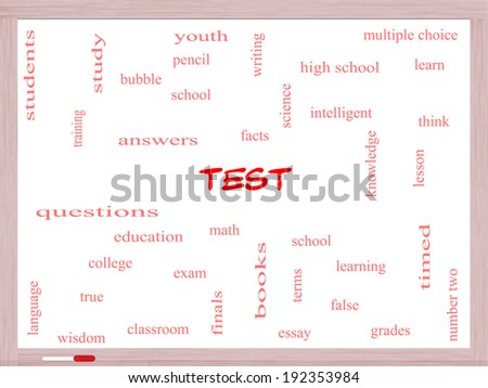 Test Word Cloud Concept on a Whiteboard with great terms such as exam, school, learning and more.