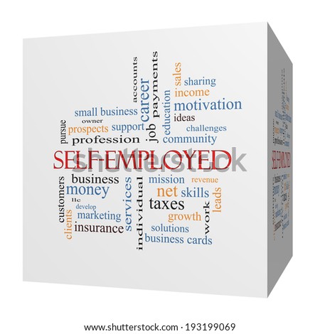 Self-Employed 3D cube Word Cloud Concept with great terms such as business, money, owner and more.