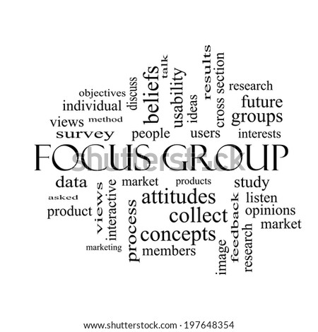 Focus Group Word Cloud Concept in black and white with great terms such as research, users, listen and more.