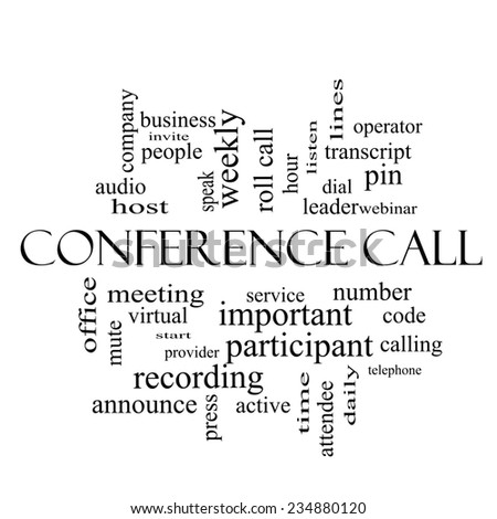 Conference Call Word Cloud Concept in black and white with great terms such as business, people, leader, audio and more.