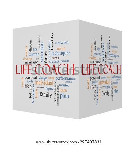 Life Coach 3D Cube Word Cloud Concept with great terms such as actions, goals, change and more.