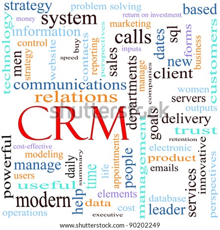 An illustration around the word acronym CRM Client or Customer Relationshiop Management system with lots of different terms such as delivery, vision, problem solving, sales, reporting, and a lot more.