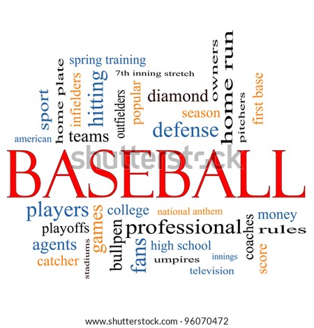 Baseball Word Cloud Concept with great terms such as coaches, innings, home run, pitchers, home plate, games and more.